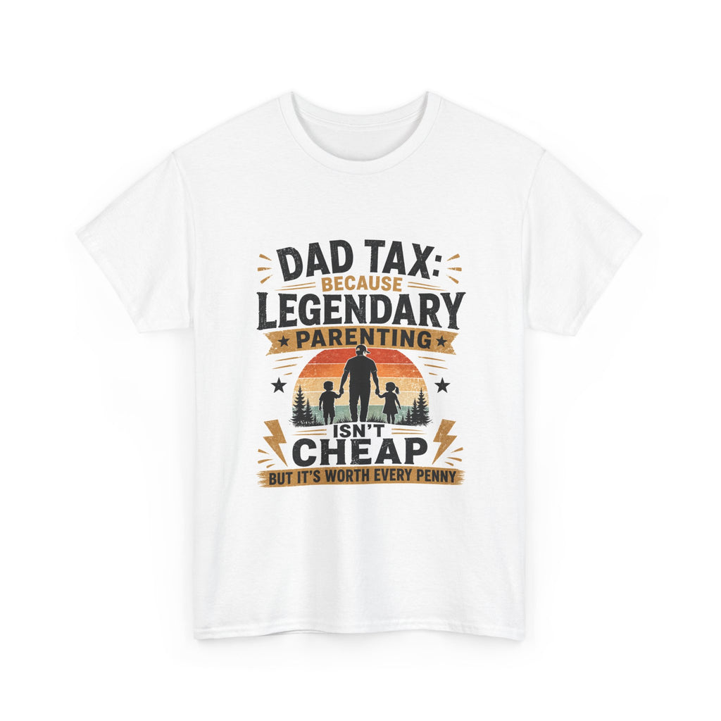 Dad tax Funny T-shirt