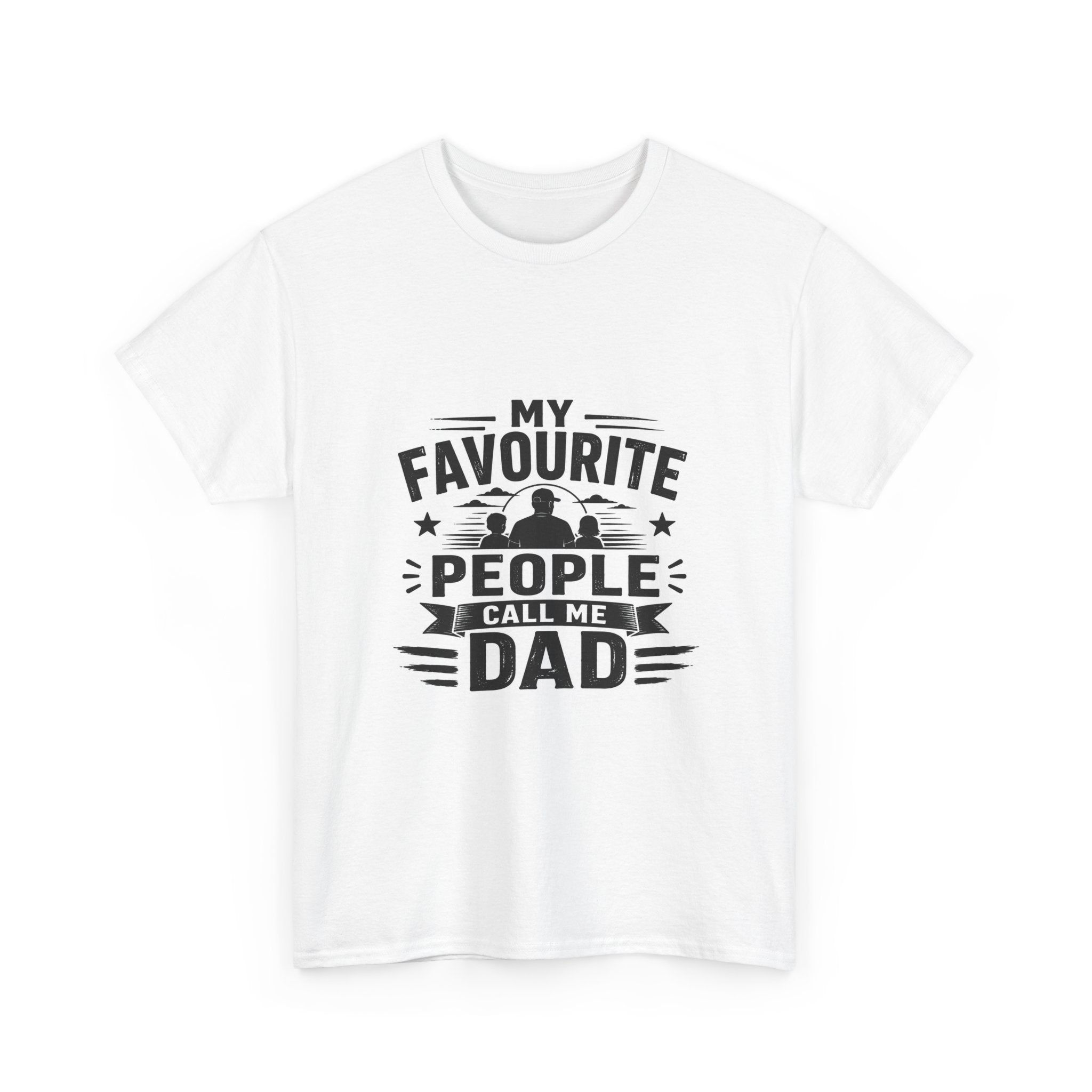 My Favourite People Call Me Dad Funny Father's Day Tee