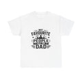 My Favourite People Call Me Dad Funny Father's Day Tee