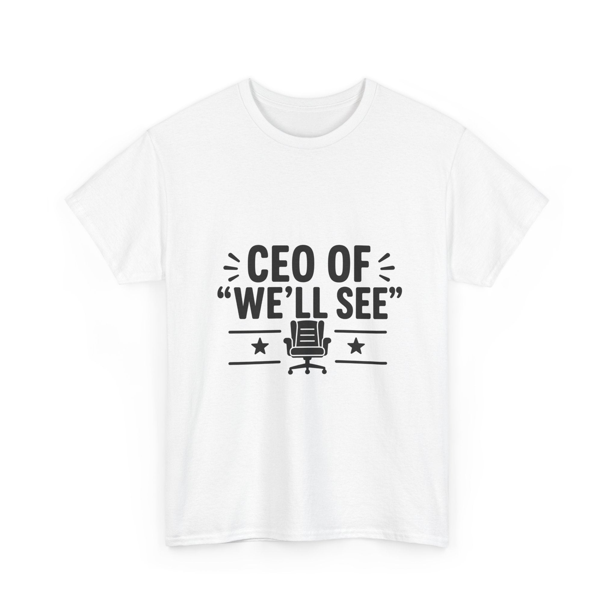 "Well see" Funny T-shirt