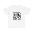 Beer and Bad Decisions Funny T-shirt